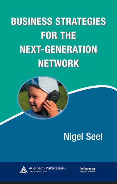 BUSINESS STRATEGIES FOR THE NEXT-GENERATION NETWORK