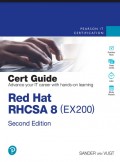 Red Hat RHCSATM 8 Cert Guide Second Edition EX200