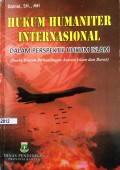 Hukum Humaniter Internasional dalam Persepektif Hukum Islam