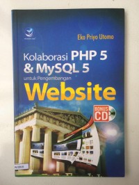 Kolaborasi PHP 5 dan MySQL 5 untuk Pengembangan Website