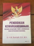 Pendidikan Kewarganegaraan (Negara Kesatuan, HAM & Demokrasi dan Ketahanan Nasional)