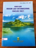 Buku Ajar Hukum Laut Internasional (Unclos 1982)