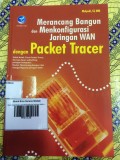 Merancang Bangun dan Menkonfigurasi Jaringan WAN dengan Packet Tracer