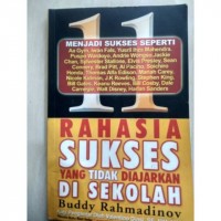 11 Rahasia Sukses yang tidak Diajarkan di Sekolah