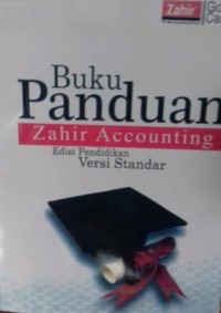 Buku Panduan Zahir Accounting: Edisi Pendidikan Versi Standar