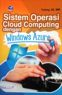 Sistem Operasi Cloud Computing dengan Windows Azure