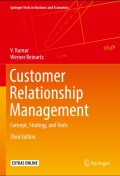 Customer Relationship Management Concept, Strategy, and Tools