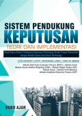 Sistem Pendukung Keputusan: Teori Dan Implementasi