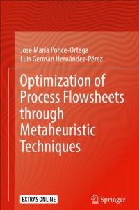 Optimization of Process Flowsheets through Metaheuristic Techniques