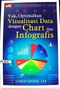 Yuk, Optimalkan Visualisasi Data dengan Chart dan Infografis