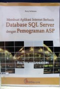 Membuat Aplikasi Internet Berbasis Database SQL Server dengan Pemrograman ASP