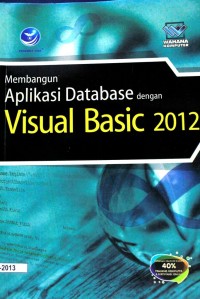 Membangun Aplikasi Database dengan Visual Basic 2012