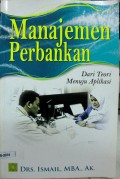 Manajemen Perbankan dari Teori Menuju Aplikasi