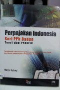 Perpajakan Indonesia Seri PPH Badan Teori dan Praktik