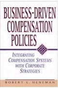 BUSINESS­ DRIVEN COMPENSATION POLICIES