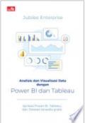 Analisis dan Visualisasi Data dengan Power BI dan Tableau