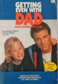 Getting Even with Dad 