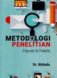 Metodologi Penelitian: Populer & Praktis