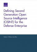 Defining Second Generation Open Source Intelligence (OSINT) for the Defense Enterprise