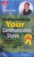 Understanding Your Communication Styles Memahami Gaya Komunikasih Anda