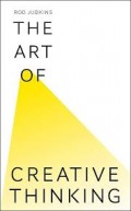 The Art Of Creative Thinking