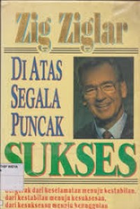 Di Atas Segala Puncak Sukses