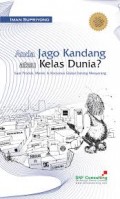 Anda Jago Kandang Atau Kelas Dunia?
