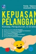 Kepuasan Pelanggan Konsep, Pengukuran, & Strategi