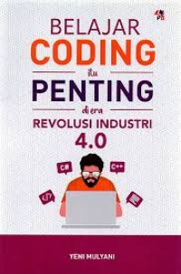 Belajar Coding itu Penting di Era Revousi Industri 4.0