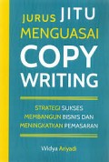 Jurus Jitu Menguasai Copy Writing