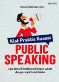Kiat Prakrik Kuasai Public Speaking