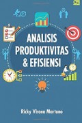 Analisis Produktivitas & Efisiensi