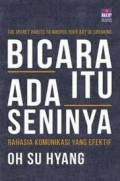 Biacara Itu Ada Seninya Rahasia Komunikasi Yang Efektif