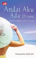 Andai Aku ada Disana