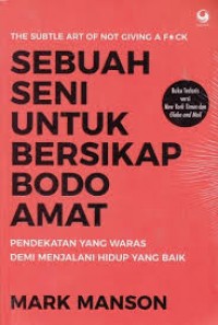 Sebuah Seni Untuk Bersikap Bodo Amat