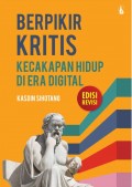 Berpikir Kritis Kecakapan Hidup Di Era Digital