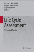 Life Cycle Assessment Theory And Practice