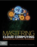 Mastering Cloud Computing Foundations and Applications Programming