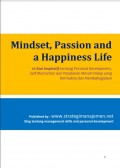 Mindset, Passion and a Happiness Life