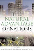 THE NATURAL ADVANTAGE OF NATIONS Business Opportunities, Innovation and Governance in the 21st Century