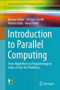Introduction to Parallel Computing From Algorithms to Programming on State-of-the-Art Platforms