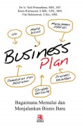Business Plan: Bagaimana Memulai dan Menjalankan Bisnis Baru
