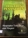 Doktrin Pesantren (Menghidupkan Tradisi Belajar untuk Mengabdi)