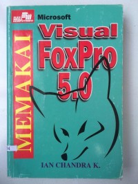 Image of Memakai Microsoft Visual FoxPro 5.0
